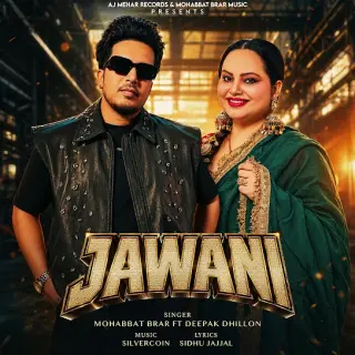 Jawani Ft. Deepak Dhillon