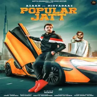 Popular Jatt Ft. Mista Baaz