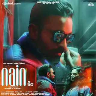 Nain Ft. Mehar Vaani