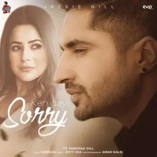 Keh Gayi Sorry Ft. Avvy Sra
