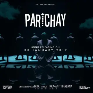 Parichay Ft. Byg Byrd