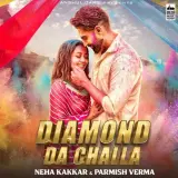 Diamond Da Challa Ft. Parmish Verma