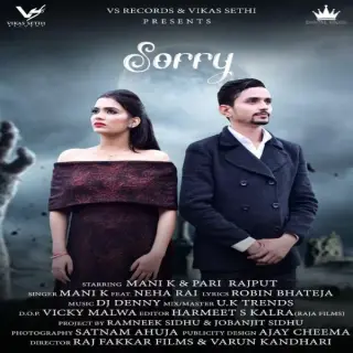 Sorry Ft. Neha Rai