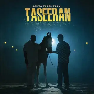 Taseeran Ft. Fouji