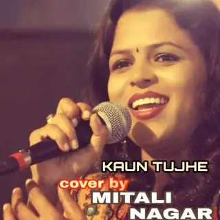 Kaun Tujhe Cover