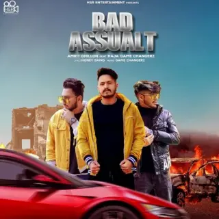 Bad Assault Ft. Raja Game Changerz