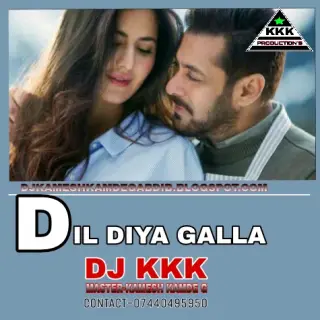 Dil Diyan Gallan Remix