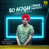 So High Dhol Remix