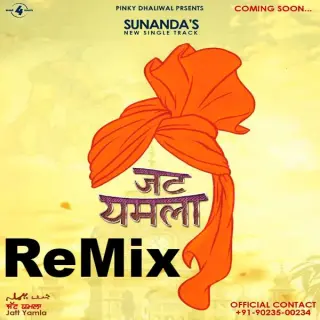 Jatt Yamla Remix