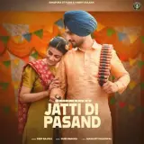 Jatti Di Pasand