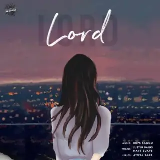 Lord Ft. Bups Saggu