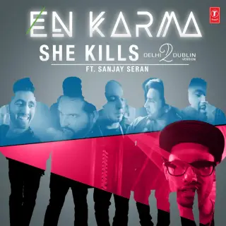 She Kills (Delhi2dublin Version)