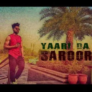 Yaari Da Saroor