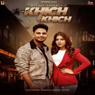 Khich Khich Ft. Gurlez Akhtar