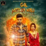 Gal Jattan Wali