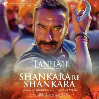 Shankara Re Shankara (Tanhaji The Unsung Warrior)