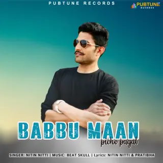 Babbu Maan Piche Pagal