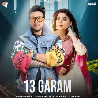 13 Garam Ft.  Jasmeen Akhtar