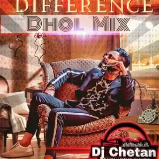 Difference Dhol Mix