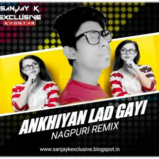 Ankhiyan Lad Gayi Jab Se Tumko Dekha Remix