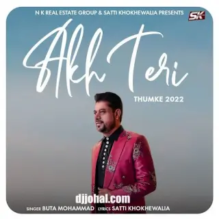 Akh Teri (Thumke 2022)