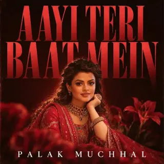 Aayi Teri Baat Mein
