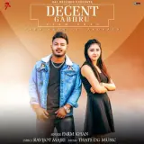 Decent Gabru Ft.Aagaazh