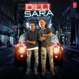 Dilli Sara Ft Kuwar Virk