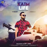 Kaim Life Ft. Karan Aujla