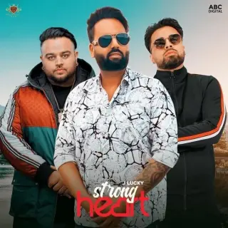 Strong Heart Ft. Deep Jandu