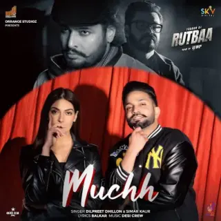 Muchh Ft. Simar Kaur
