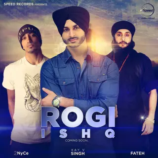 Ishq Rogi (feat Fateh)