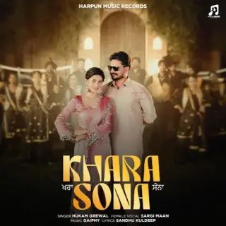 Khara Sona Ft. Sargi Maan