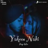 Yakeen Nahi