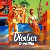 Dholna Trap Mix Ft. JSL Singh