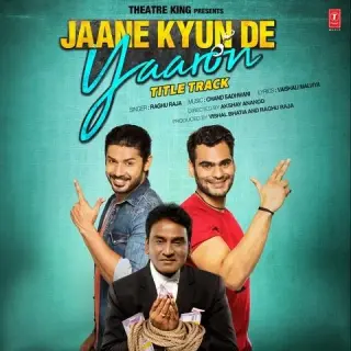Jaane Kyun De Yaaron