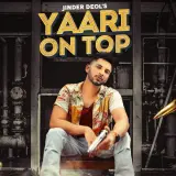 Yaari On Top Ft. MixSingh