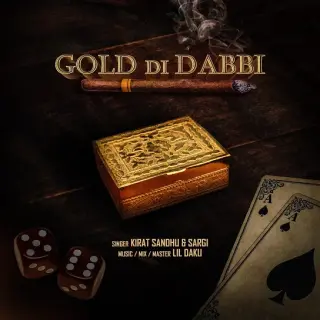 Gold Di Dabbi Ft. Sargi
