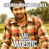 March 2017 - Sharry Mann Podcast