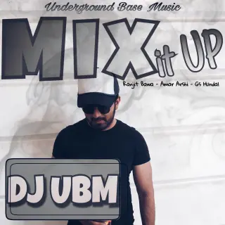 Mix It Up Ranjit Bawa