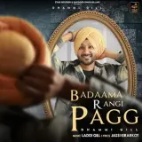 Badaama Rangi Pagg