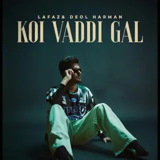 Koi Vaddi Gal