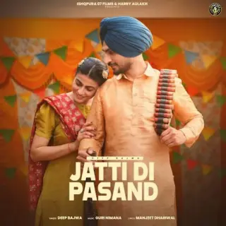 Jatti Di Pasand