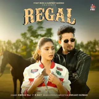 Regal Ft. R Nait