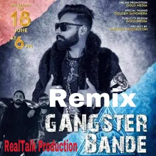 Gangster Bande Remix
