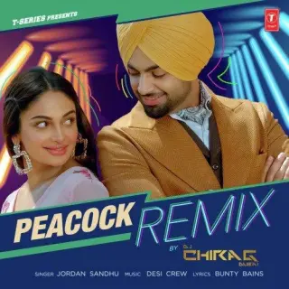 Peacock Remix DJ Chirag Dubai