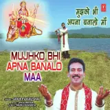 Mujhko Bhi Apna Banalo Maa