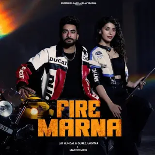 Fire Marna Ft. Gurlez Akhtar