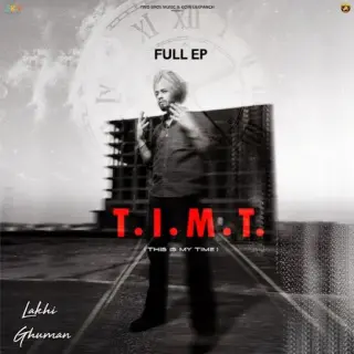 T . I . M . T (THIS IS MY TIME)
