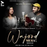 Wajood Mera